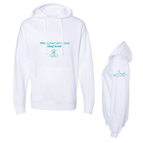 Friends Don't Let Friends Drink Alone Hoodie